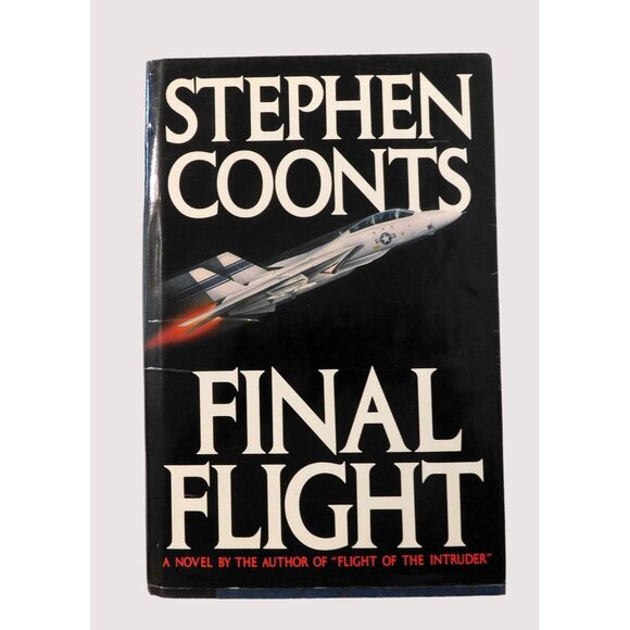 Final Flight by Stephen Coonts First Edition 1988 Jake Grafton Novel HBDJ - Picture 1 of 6